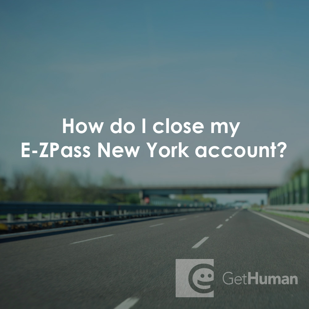 如何关闭我的 EZpass 纽约账户？ (zh)